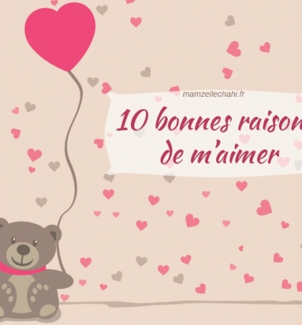 [TAG] 10 bonnes raisons de m’aimer