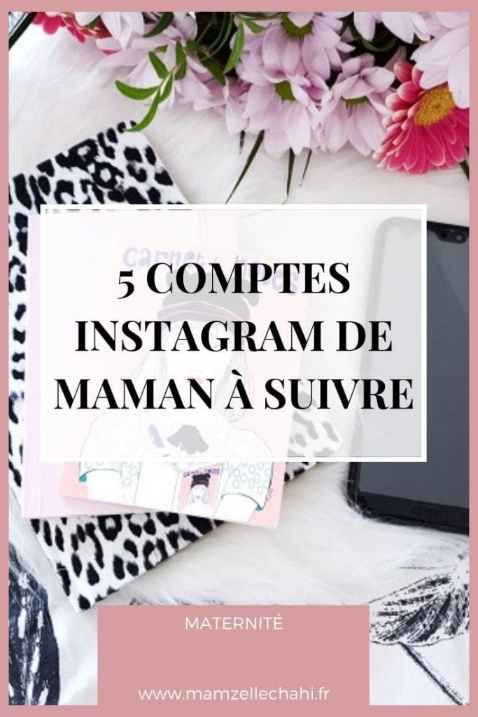 5 comptes Instagram de maman à suivre