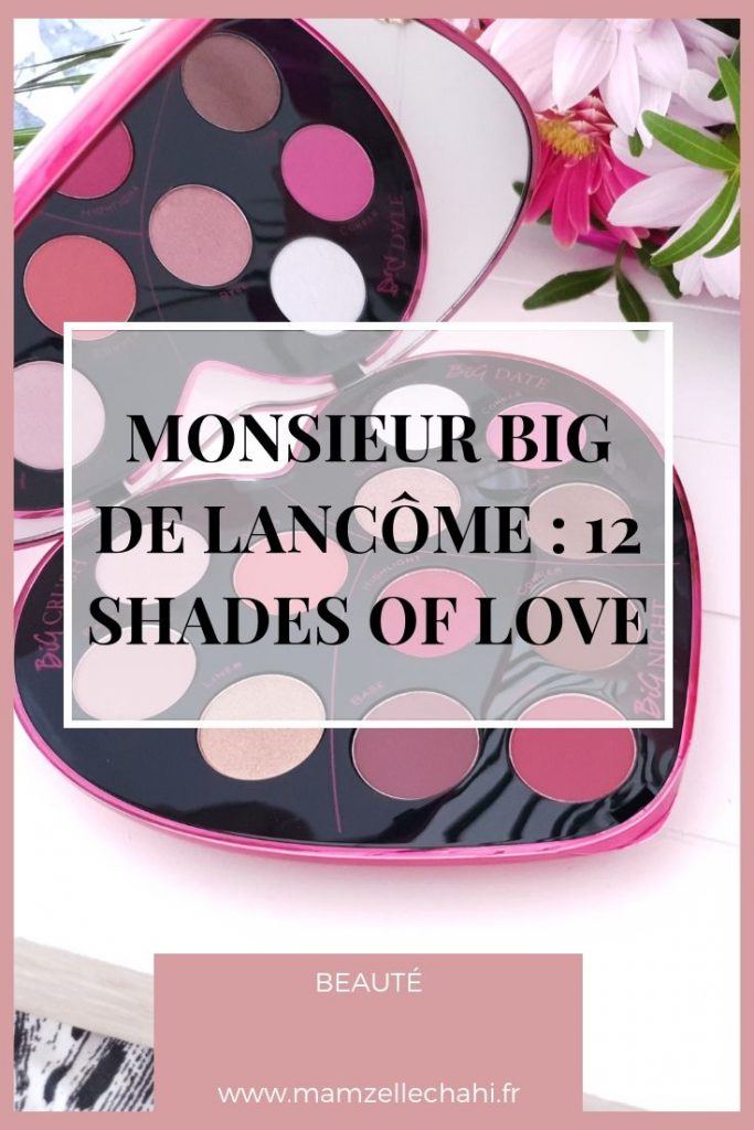Palette yeux Monsieur Big de Lancôme, 12 shades of Love