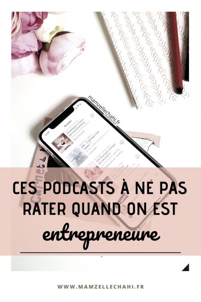 Les Podcasts à écouter de toute urgence quand on est entrepreneure